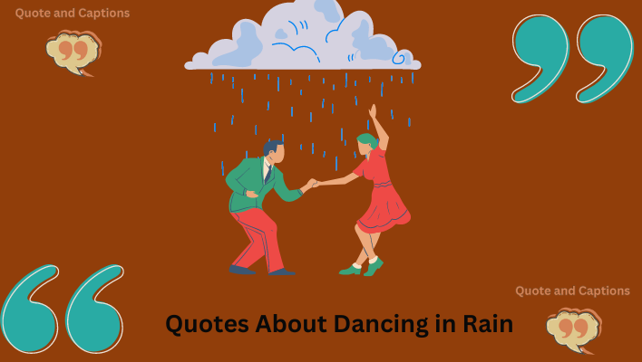 quotes about dancing in rain