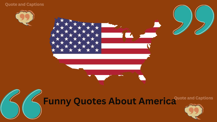 funny quotes about america