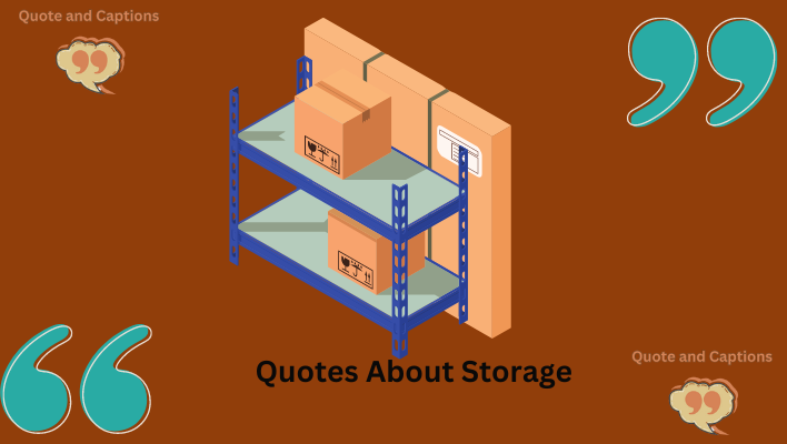 quotes about storage