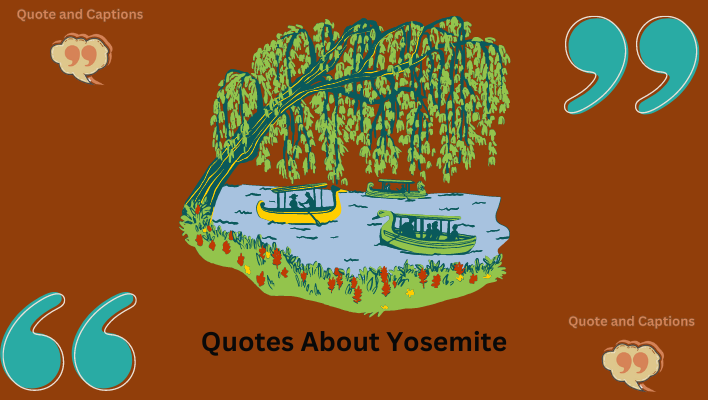 quotes about yosemite