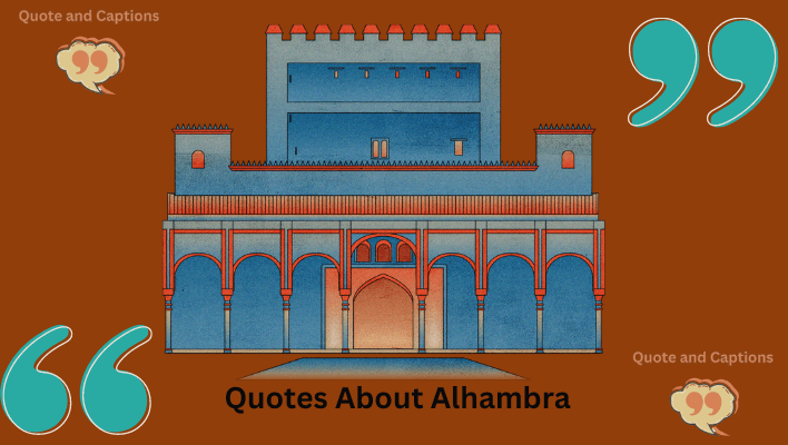 quotes about alhambra