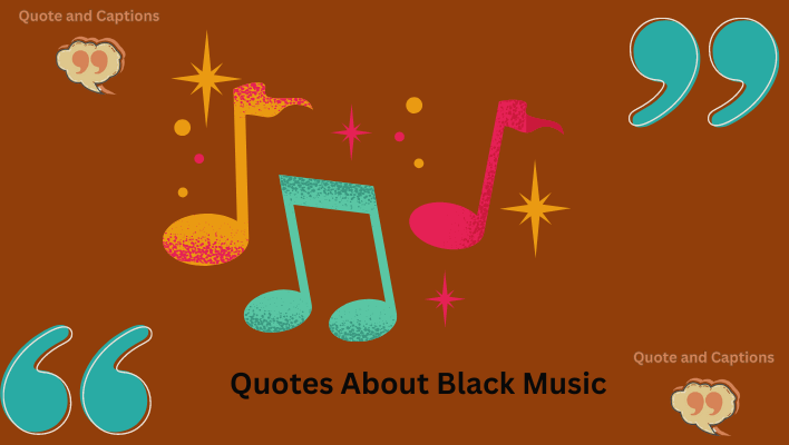 quotes about black music