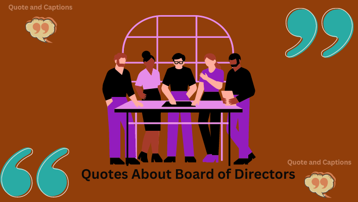 quotes about board of directors