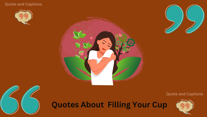 quotes about filling your cup