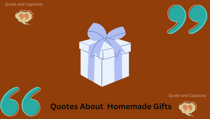 quotes about homemade gifts