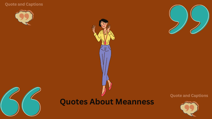 quotes about meanness