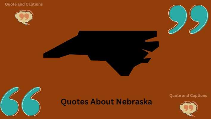 quotes about nebraska