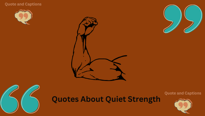 quotes about quiet strength