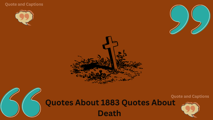 1883 quotes about death
