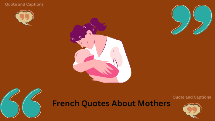 french quotes about mothers