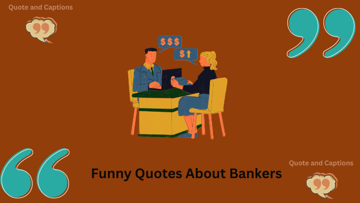 funny quotes about bankers