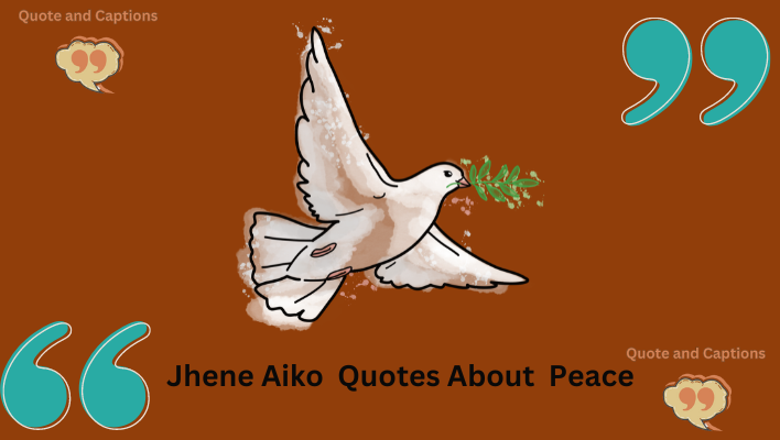 jhene aiko quotes about peace