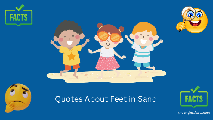 quotes about feet in the sand