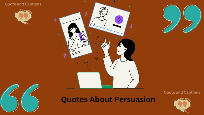 quotes about persuasion