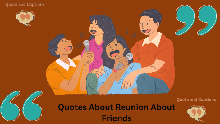quotes about reunion of friends