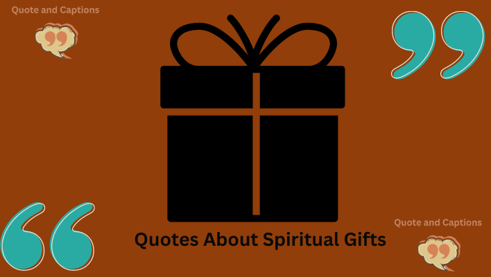 quotes about spritual gifts