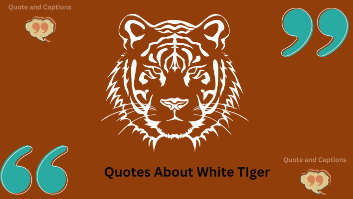 quotes about white tigers