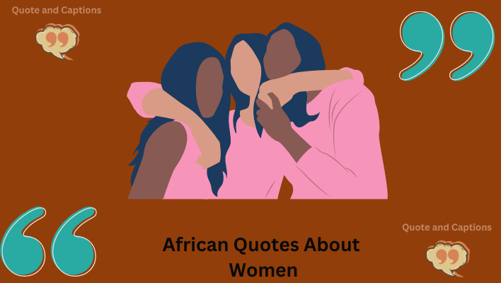 african quotes about women