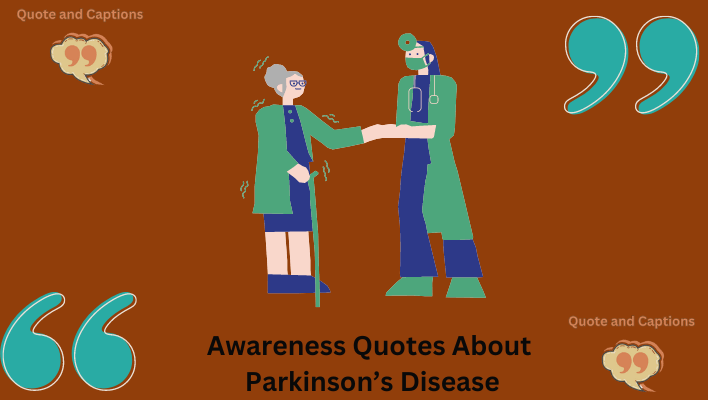 awareness quotes about parkinson's disease