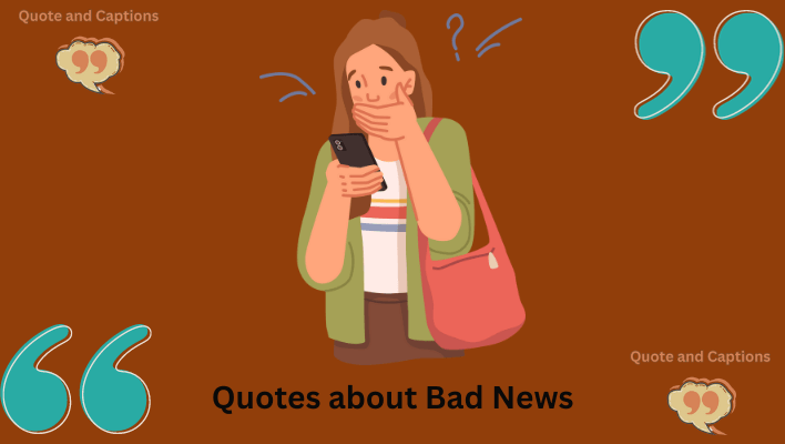 quotes about bad news