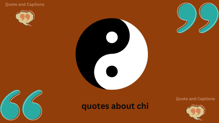 quotes about chi