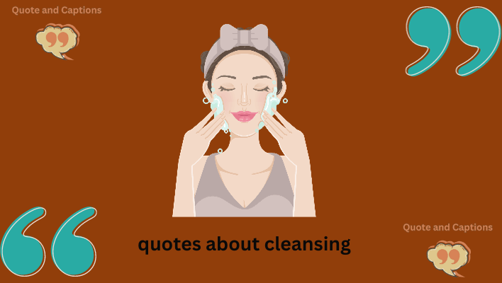 quotes about cleansing