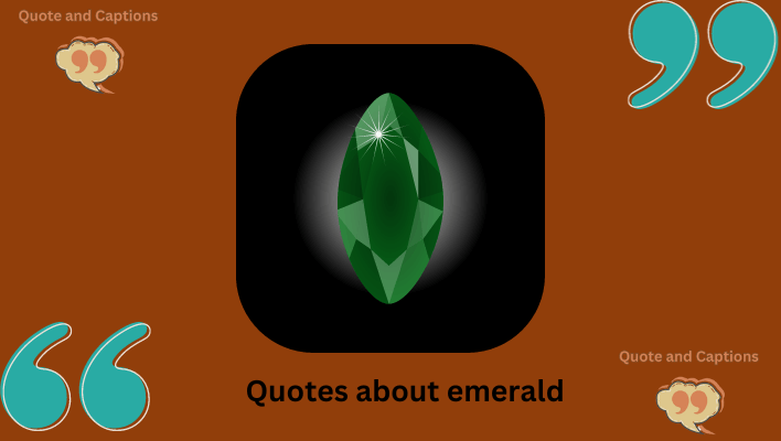 quotes about emerald