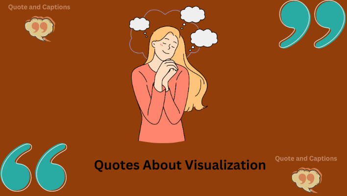 quotes about visualization